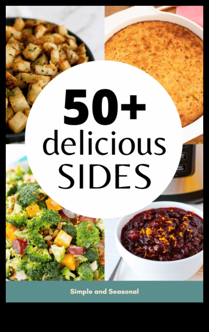 Sides Unleashed: Μαγειρική δημιουργικότητα για να βελτιώσετε το γεύμα σας