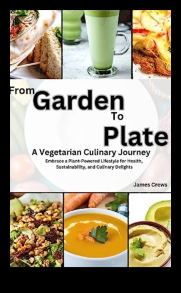 Flavors of the Garden: Vegetarian Cuisine Unleashed