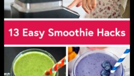 5 Smoothie Hacks για ξαφνικά και νόστιμα συνδυασμοί 1 Smoothie Hacks: Συμβουλές εξοικονόμησης χρόνου για γρήγορα και νόστιμα μείγματα