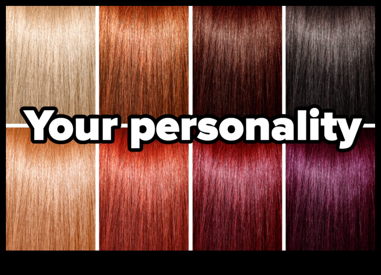 Πώς να επιλέξετε χρώμα μαλλιών με βάση τον τρόπο ζωής και την προσωπικότητά σας