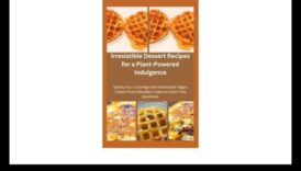 Irresistible Indulgences: Απολαύστε τη γλυκύτητα των επιδορπίων